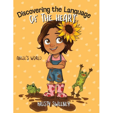 Discovering the Language of the Heart: Angie's World