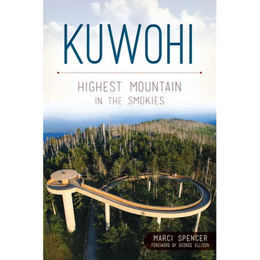 Kuwohi: Highest Mountain in the Smokies