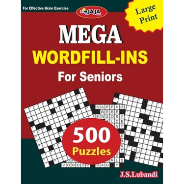Mega Word Fill-In for Seniors: Large print 500 word fill-in puzzles for Seniors-8.5x11 US size