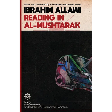 Reading in Al-Mushtarak: A System for Democratic Socialism