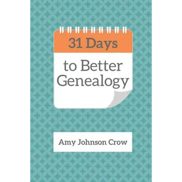 31 Days to Better Genealogy