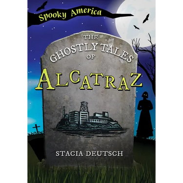 The Ghostly Tales of Alcatraz
