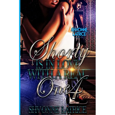 Shorty Is In Love with a Real One 4