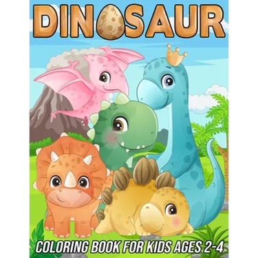 Dinosaur Coloring Book for Kids Ages 2-4: Fun, Cute and Unique Coloring Pages for Boys and Girls with Beautiful Designs of Tyrannosaurus Rex, Tricerat