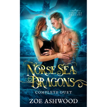Norse Sea Dragons: The Complete Duet
