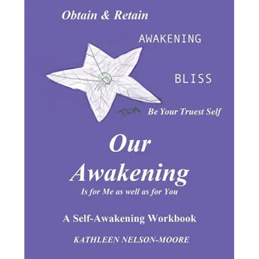 OUR AWAKENING Is for Me as well as for You