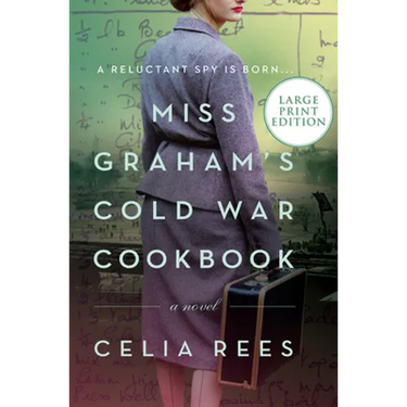 Miss Graham's Cold War Cookbook