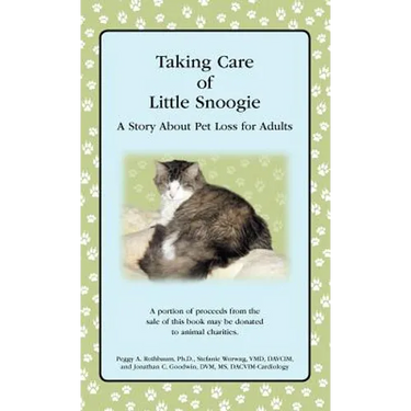 Taking Care of Little Snoogie: A Story About Pet Loss for Adults