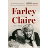 Farley and Claire: A Love Story