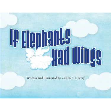If Elephants Had Wings