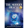 The Modern Oracle: How to Tap into Your Unique Psychic Powers