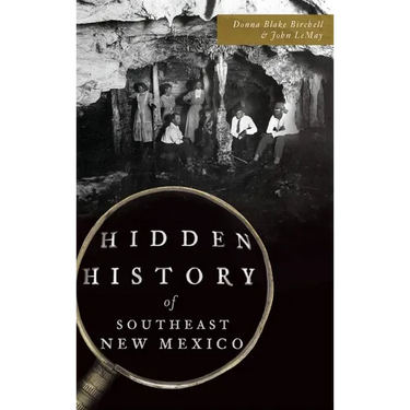 Hidden History of Southeast New Mexico