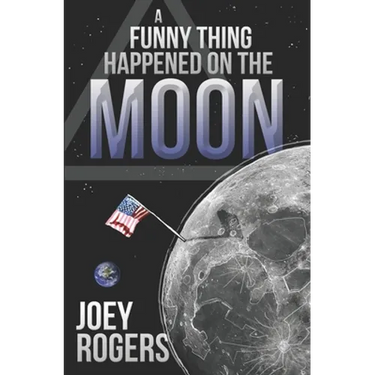 A Funny Thing Happened on the Moon