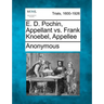 E. D. Pochin, Appellant vs. Frank Knoebel, Appellee