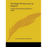 The Right Of Sanctuary In England: A Study In Institutional History (1903)
