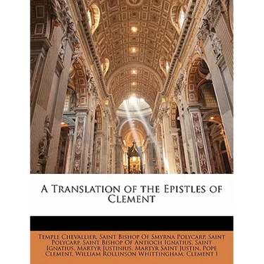 A Translation of the Epistles of Clement