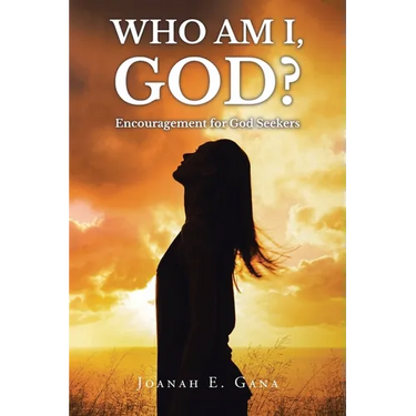 Who Am I, God?: Encouragement for God Seekers