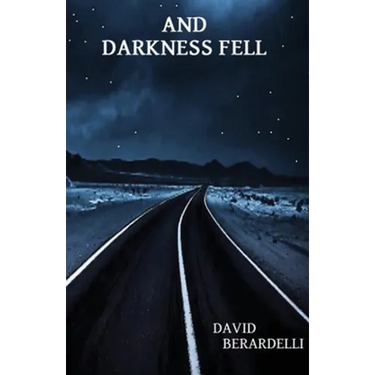And Darkness Fell