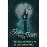 Tales from the Tower. Fairytale Anthology #2