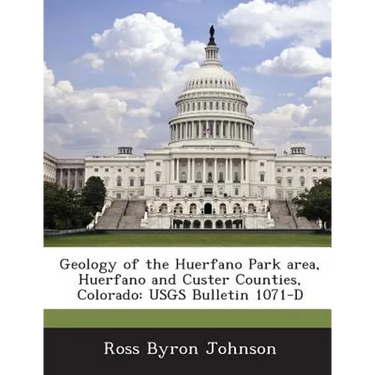 Geology of the Huerfano Park Area, Huerfano and Custer Counties, Colorado: Usgs Bulletin 1071-D