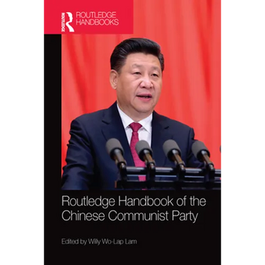 Routledge Handbook of the Chinese Communist Party