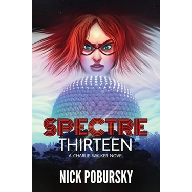 Spectre Thirteen: A Charlie Walker Novel