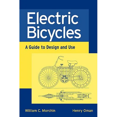 Electric Bicycles: A Guide to Design and Use