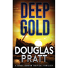 Deep Gold: A Chase Gordon Tropical Thriller
