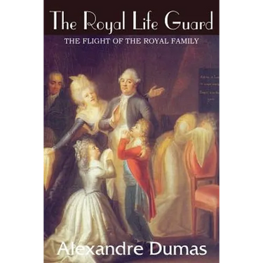 The Royal Life Guard, The Flight of the Royal Family