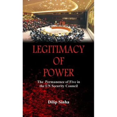 Legitimacy of Power: The Permanence of Five in the Security Council