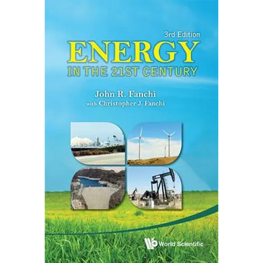 Energy in the 21st Century (3rd Ed)