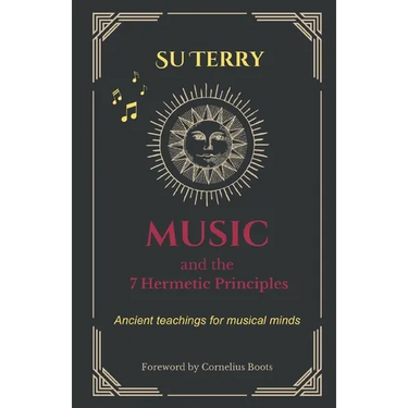 Music and the 7 Hermetic Principles