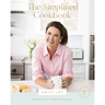 The Simplified Cookbook: Delicious Meals with Effortless Prep (60 Recipes + 60 Assembly Meals) - The Perfect Mother's Day Gifts for Mom