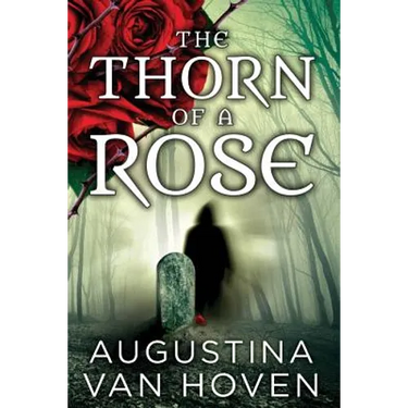 The Thorn of the Rose