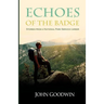 Echoes of the Badge: Stories from a National Park Service Career