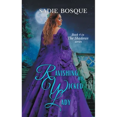 Ravishing His Wicked Lady