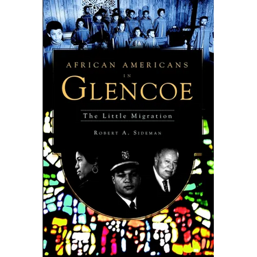 African Americans in Glencoe: The Little Migration