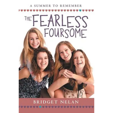 The Fearless Foursome: A Summer to Remember