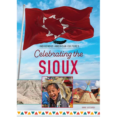 Celebrating the Sioux