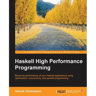 Haskell High Performance Programming