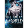 The Fallen World Complete Collection