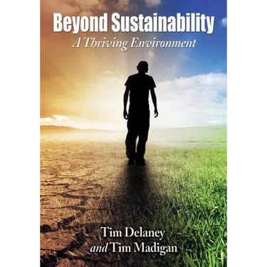 Beyond Sustainability: A Thriving Environment
