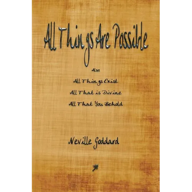 All Things Are Possible