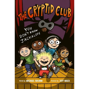 The Cryptid Club #4: You Don't Know Jackalope: A Graphic Novel