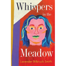 Whispers in the Meadow