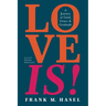 Love Is!