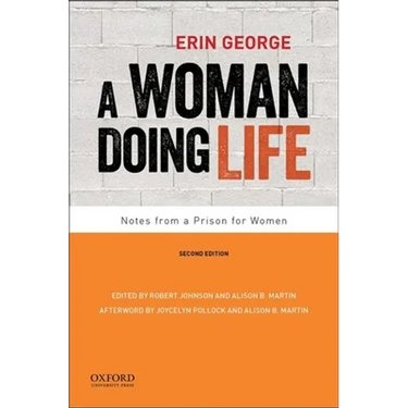 A Woman Doing Life: Notes from a Prison for Women