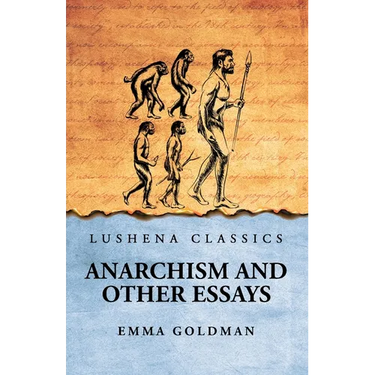Anarchism And Other Essays