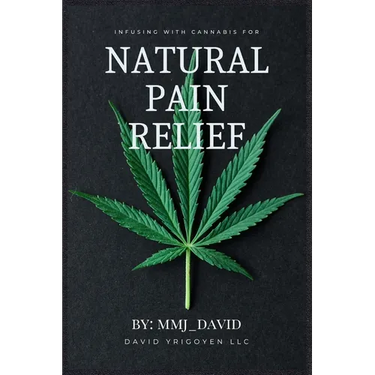 Infusing with Cannabis for Natural Pain Relief By MMJ_David: Mmj_david