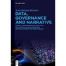 Data, Governance and Narrative: Formal Approaches and Practical Realities in Shaping Problems and Solutions in the Public Realm